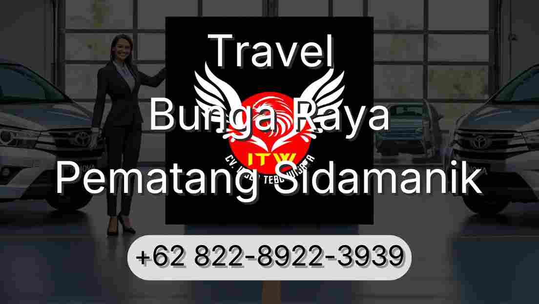Travel Bunga Raya Pematang Sidamanik