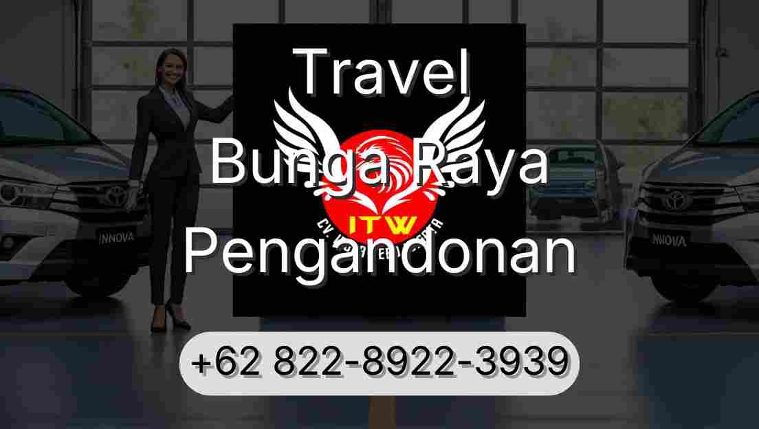 Travel Bunga Raya Pengandonan