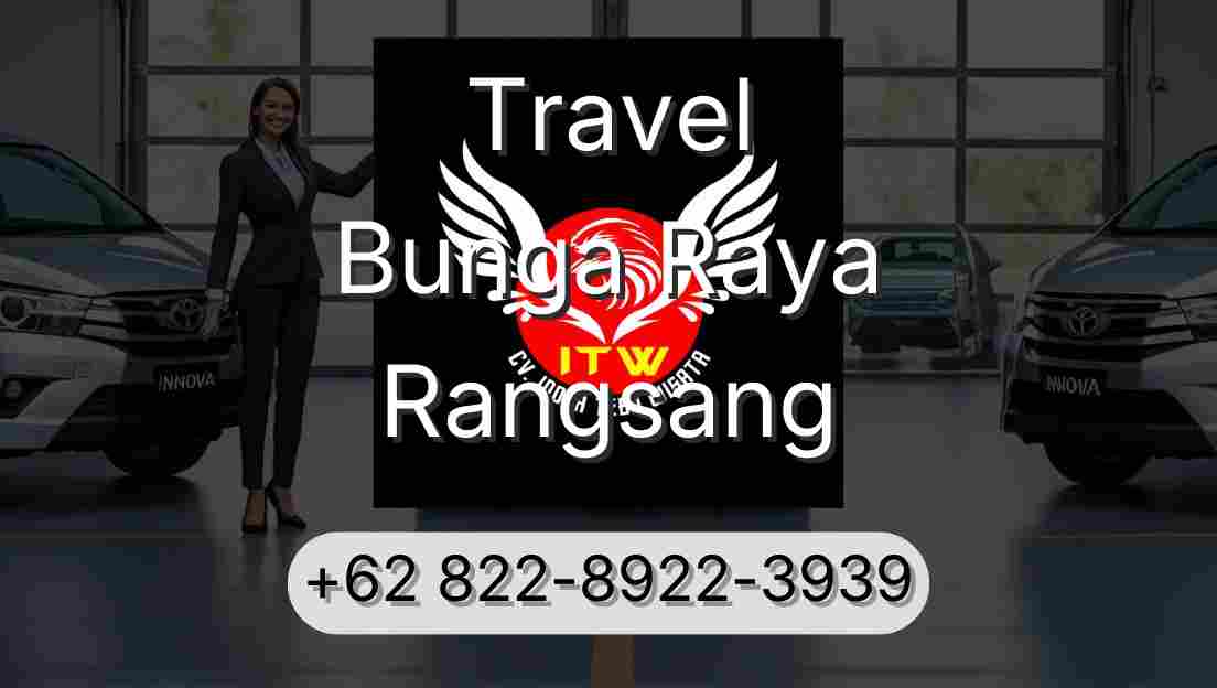 Travel Bunga Raya Rangsang