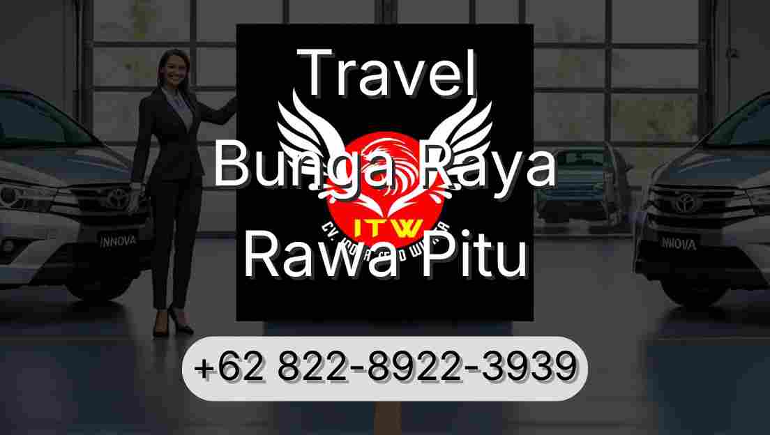 Travel Bunga Raya Rawa Pitu