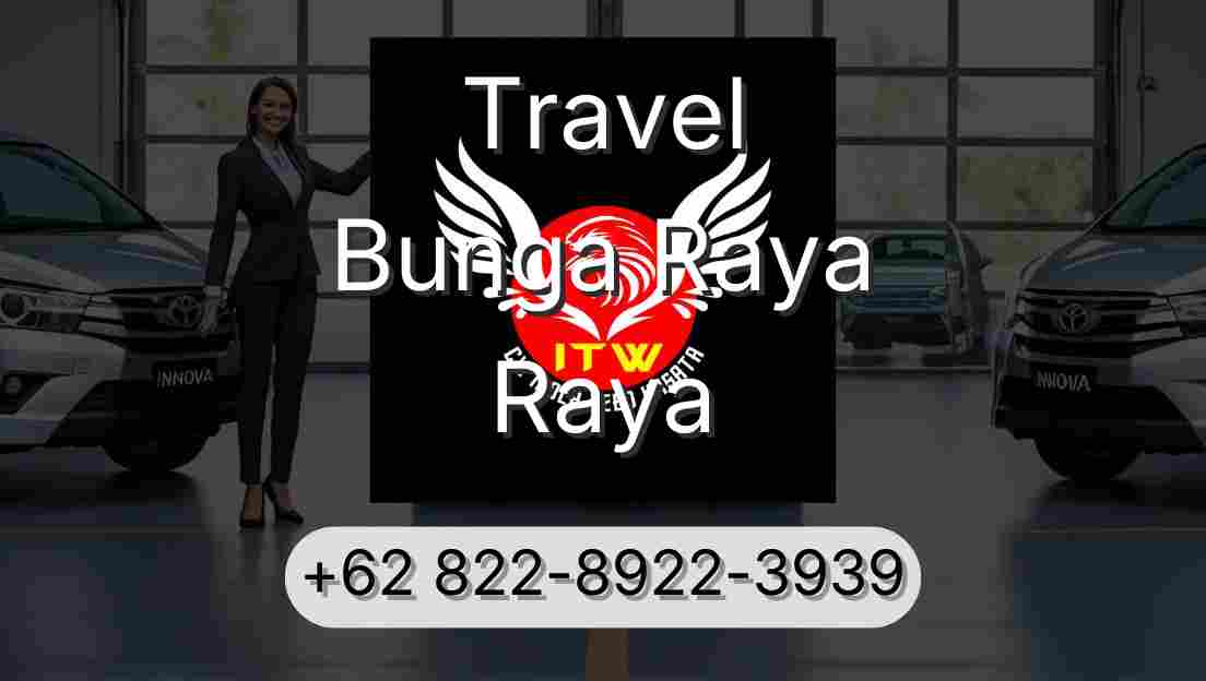 Travel Bunga Raya Raya