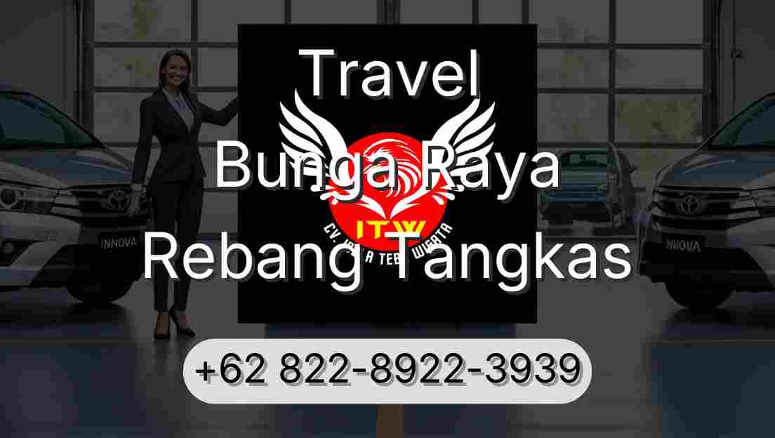 Travel Bunga Raya Rebang Tangkas