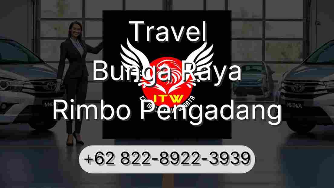 Travel Bunga Raya Rimbo Pengadang