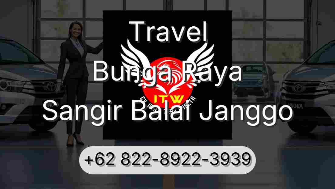 Travel Bunga Raya Sangir Balai Janggo