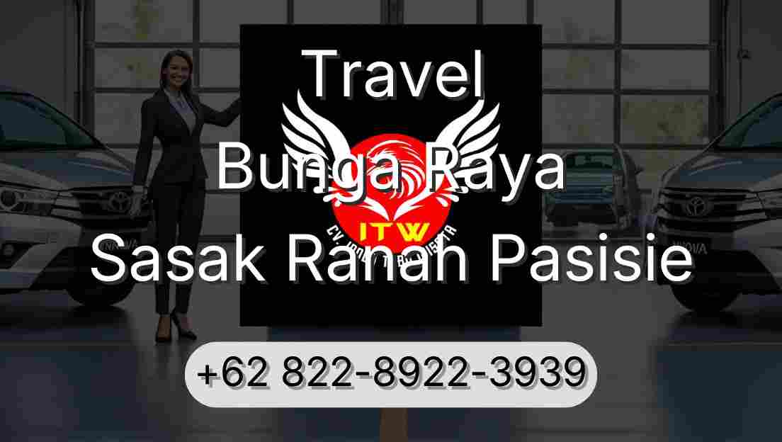 Travel Bunga Raya Sasak Ranah Pasisie