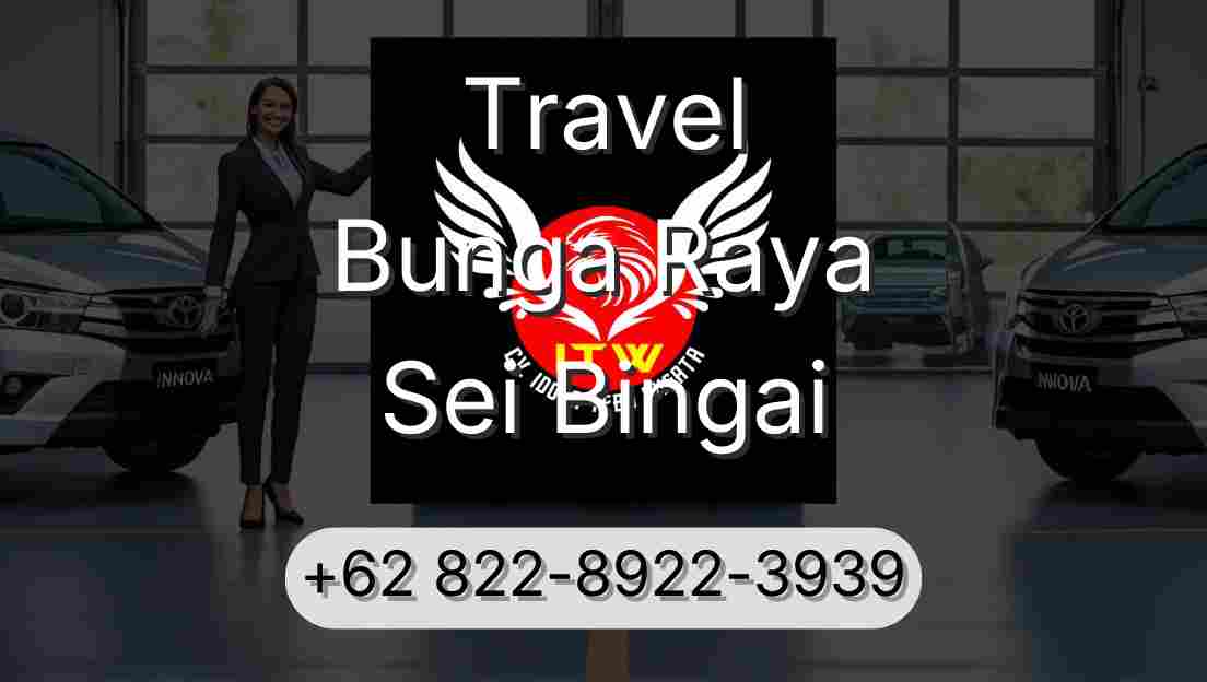 Travel Bunga Raya Sei Bingai