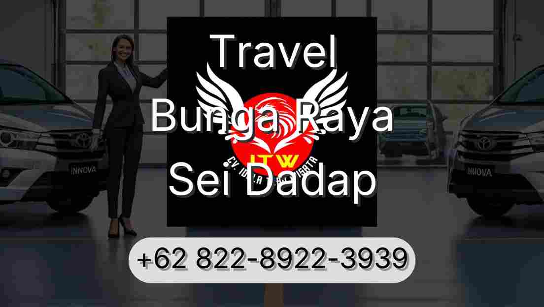 Travel Bunga Raya Sei Dadap