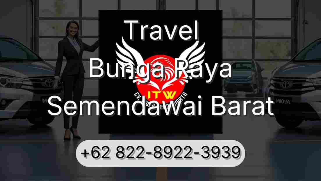 Travel Bunga Raya Semendawai Barat