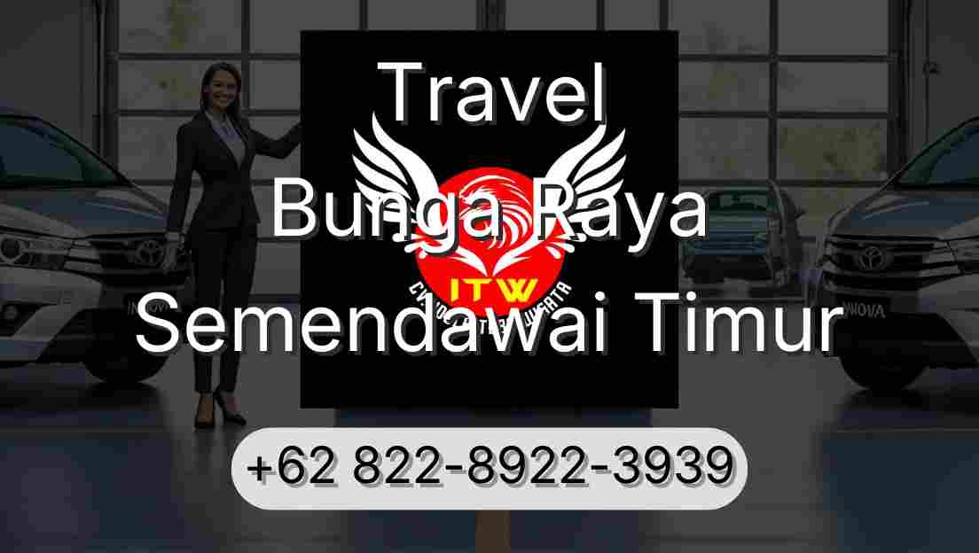 Travel Bunga Raya Semendawai Timur
