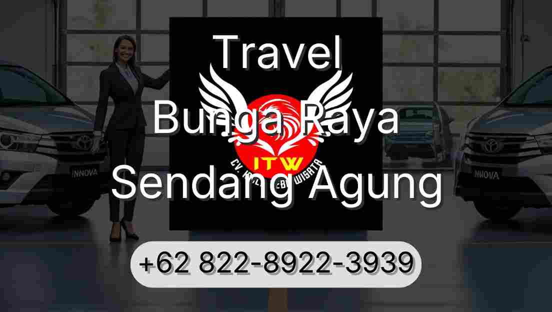 Travel Bunga Raya Sendang Agung