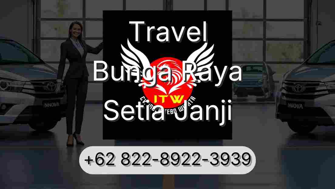 Travel Bunga Raya Setia Janji