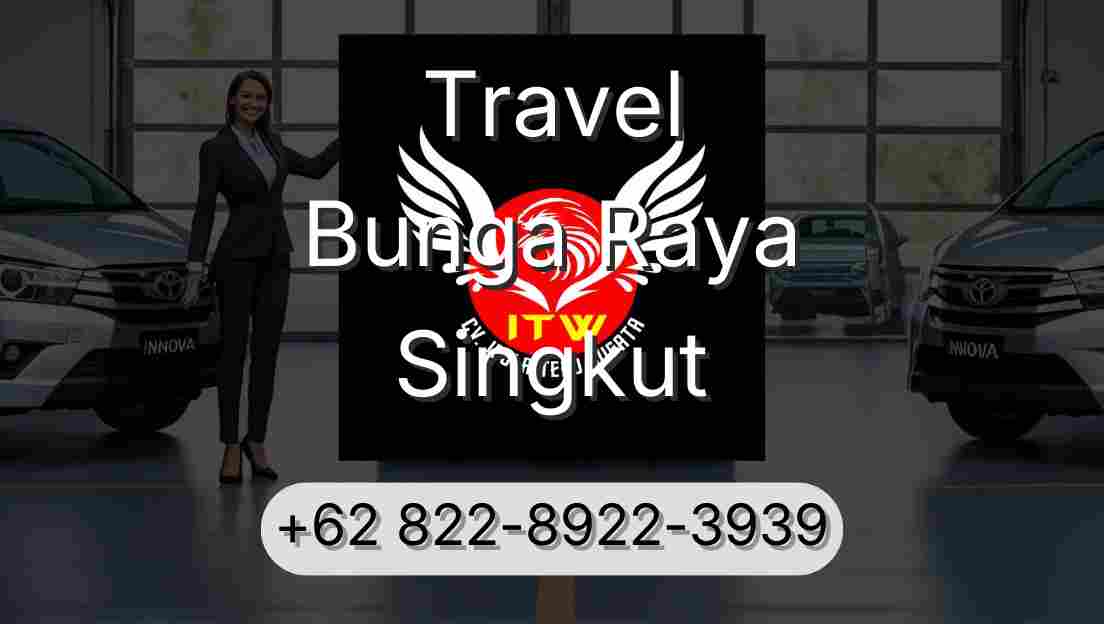 Travel Bunga Raya Singkut