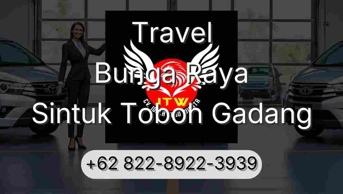 Travel Bunga Raya Sintuk Toboh Gadang