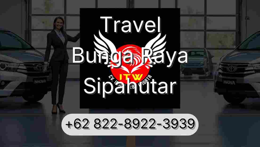 Travel Bunga Raya Sipahutar