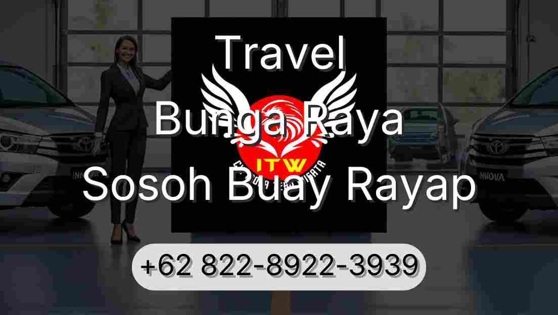Travel Bunga Raya Sosoh Buay Rayap