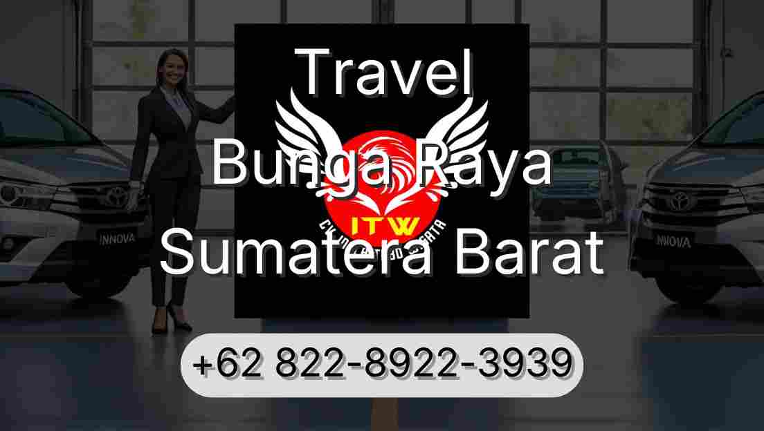 Travel Bunga Raya Sumatera Barat