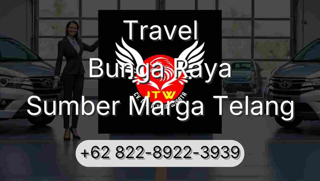 Travel Bunga Raya Sumber Marga Telang