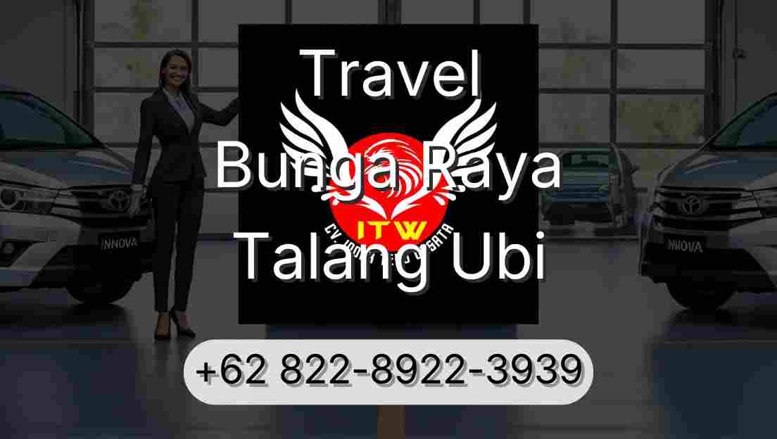Travel Bunga Raya Talang Ubi