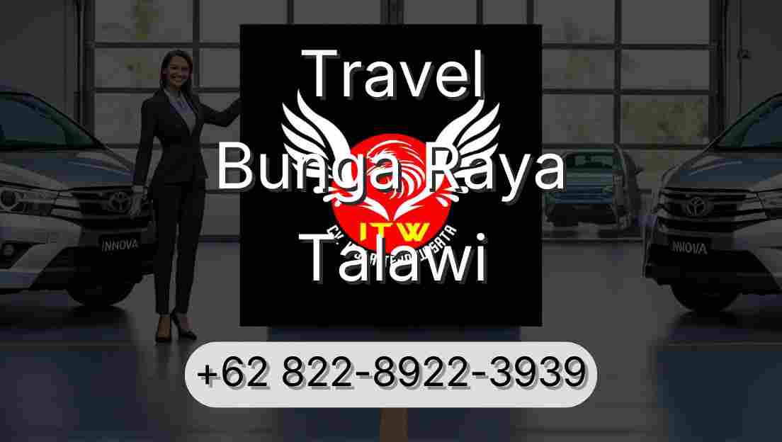 Travel Bunga Raya Talawi