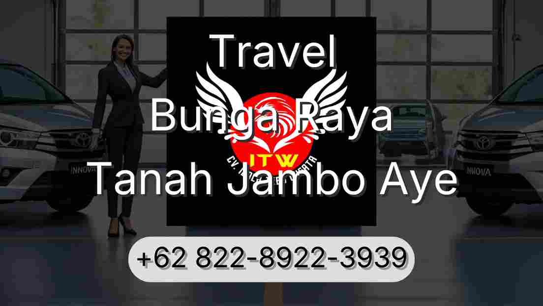 Travel Bunga Raya Tanah Jambo Aye