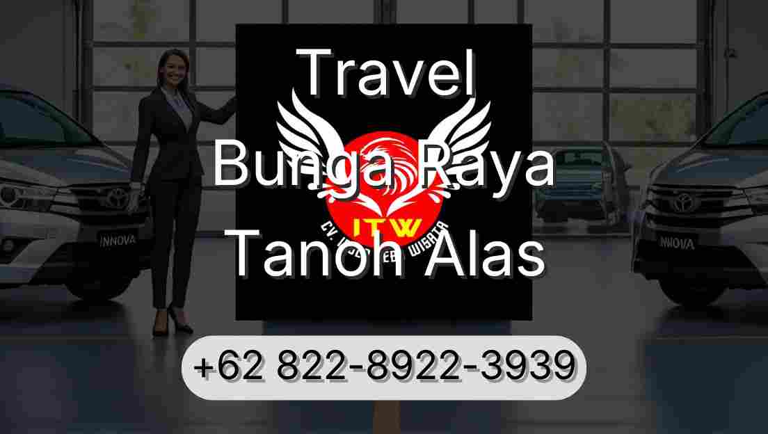Travel Bunga Raya Tanoh Alas
