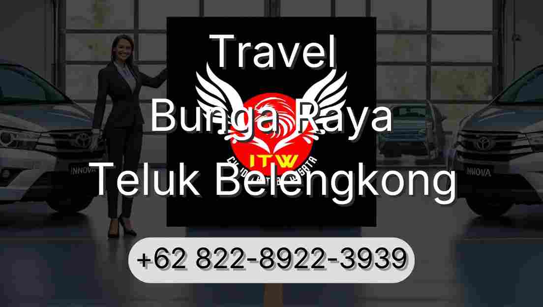 Travel Bunga Raya Teluk Belengkong