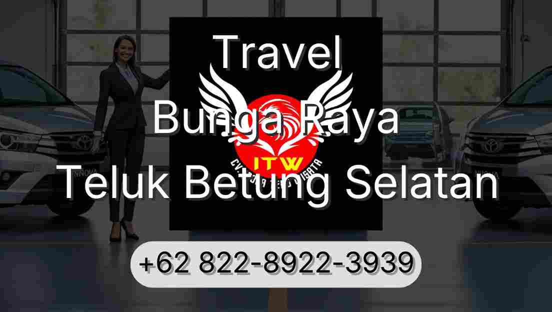 Travel Bunga Raya Teluk Betung Selatan