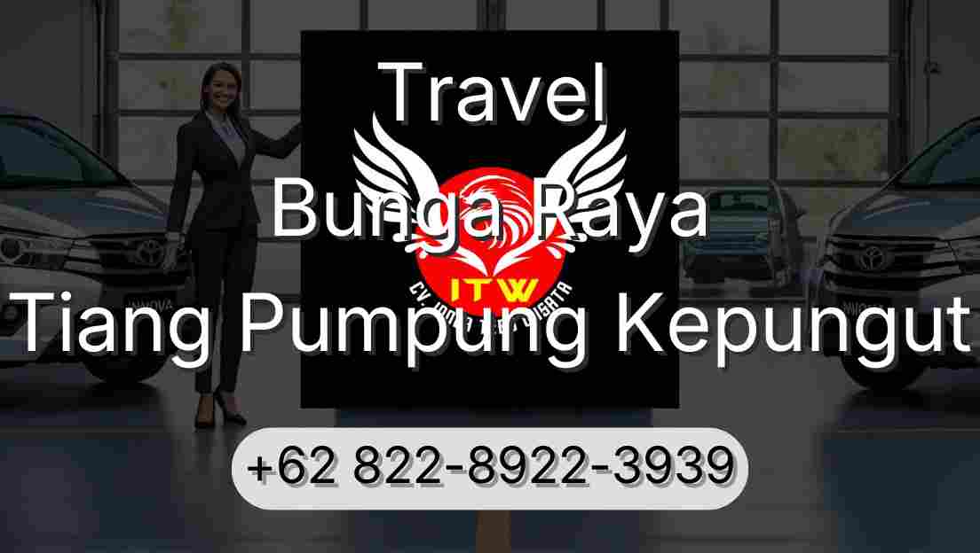 Travel Bunga Raya Tiang Pumpung Kepungut