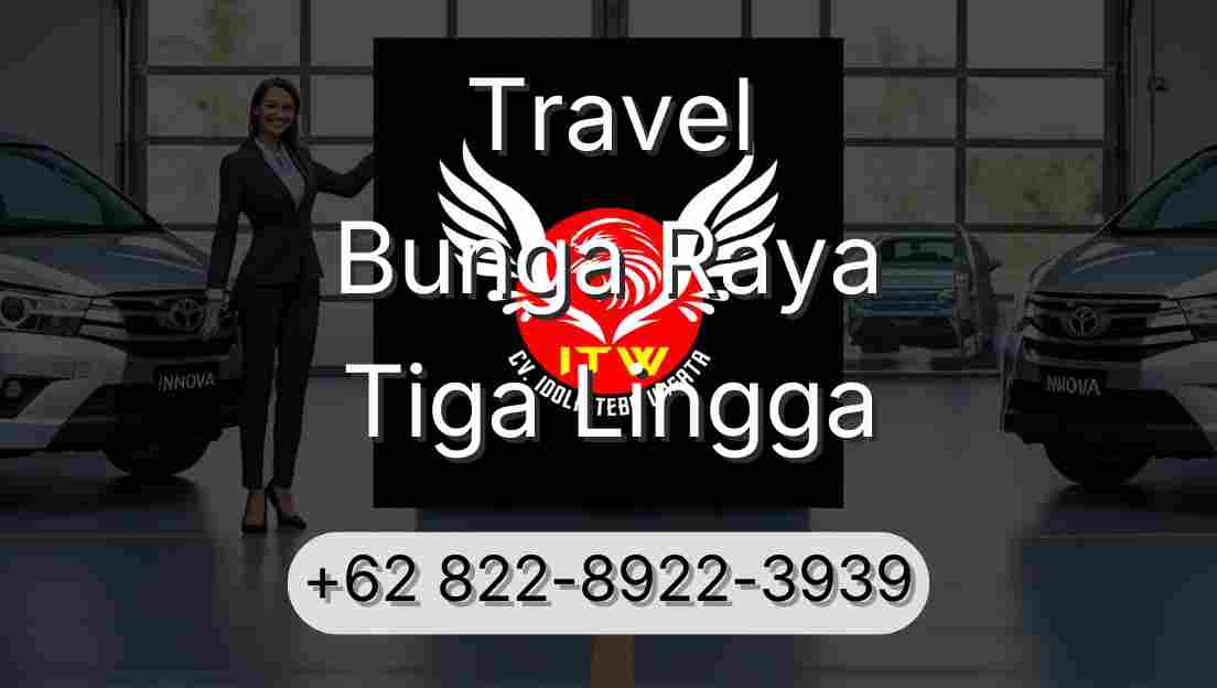 Travel Bunga Raya Tiga Lingga