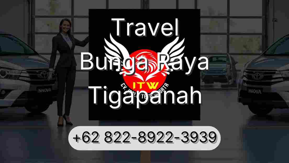 Travel Bunga Raya Tigapanah
