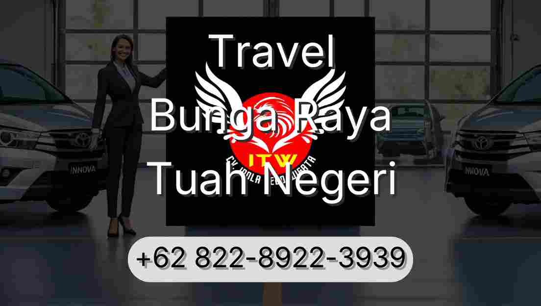Travel Bunga Raya Tuah Negeri