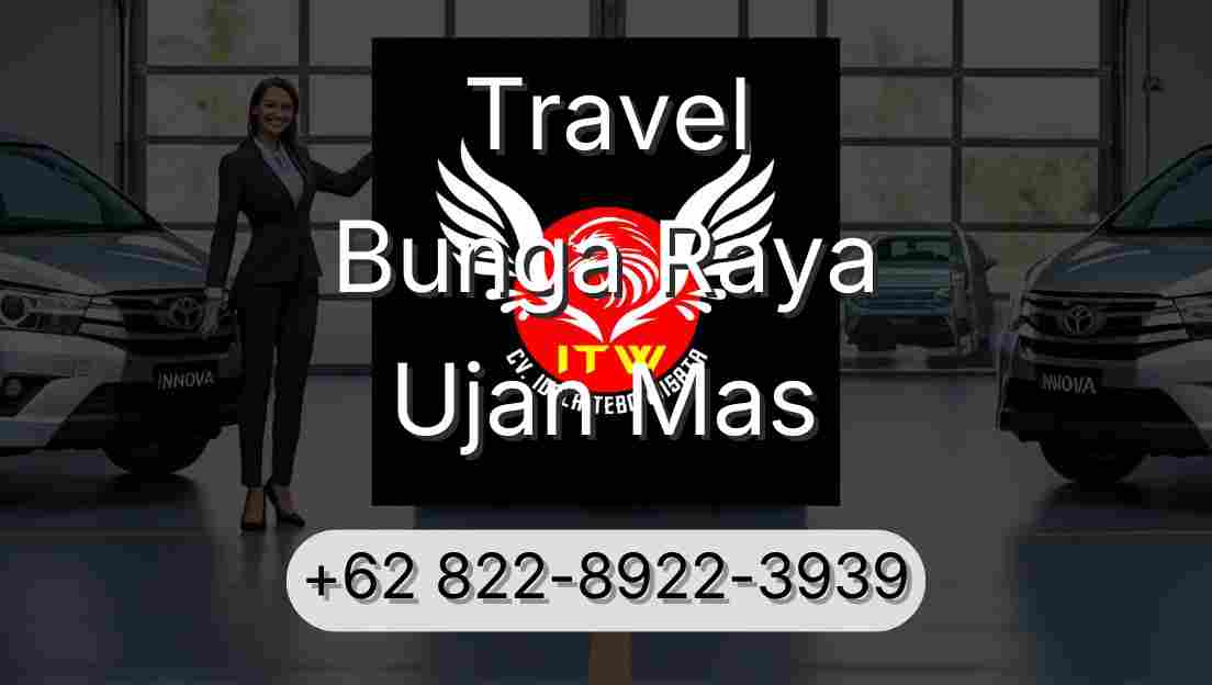 Travel Bunga Raya Ujan Mas
