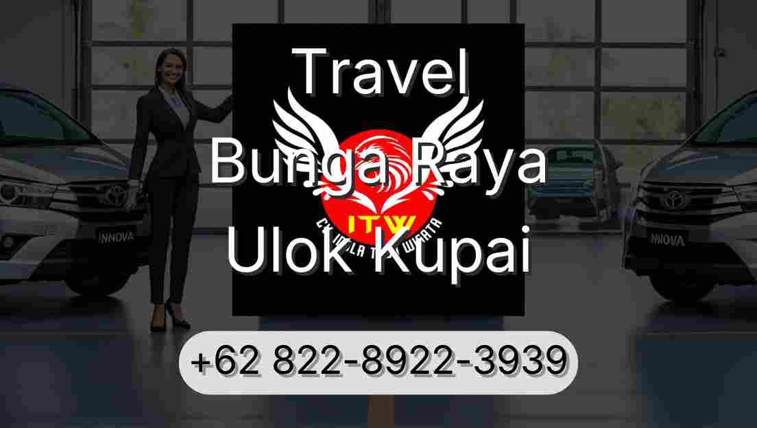 Travel Bunga Raya Ulok Kupai