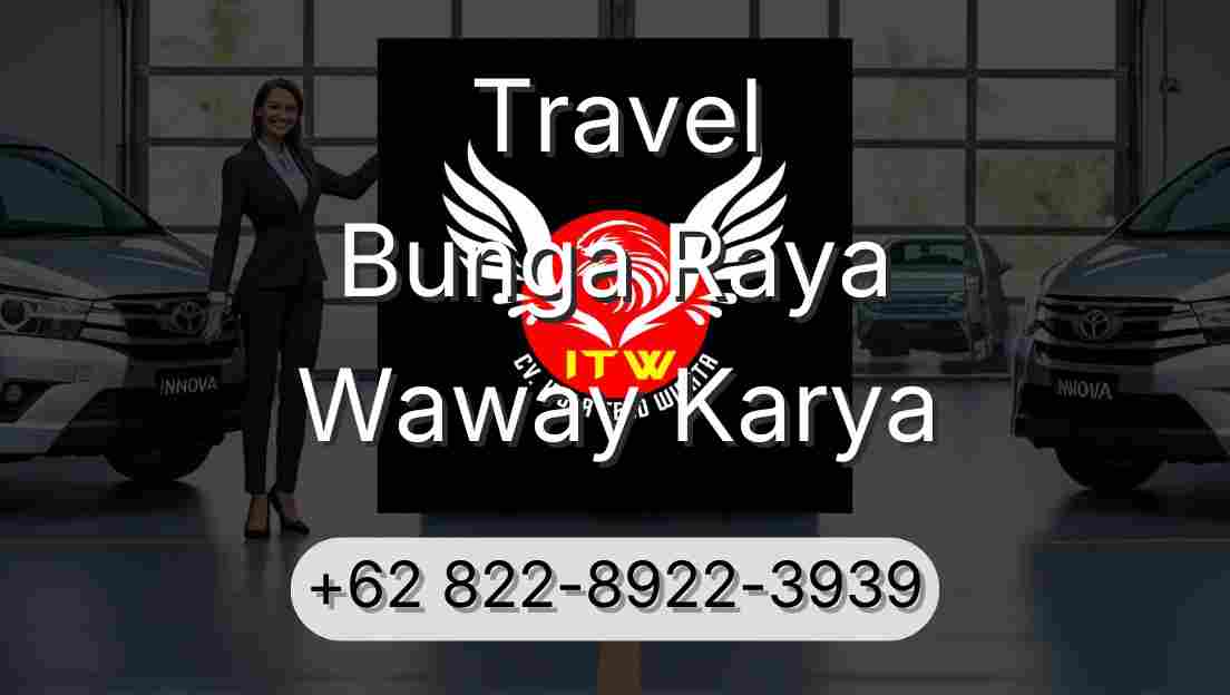 Travel Bunga Raya Waway Karya