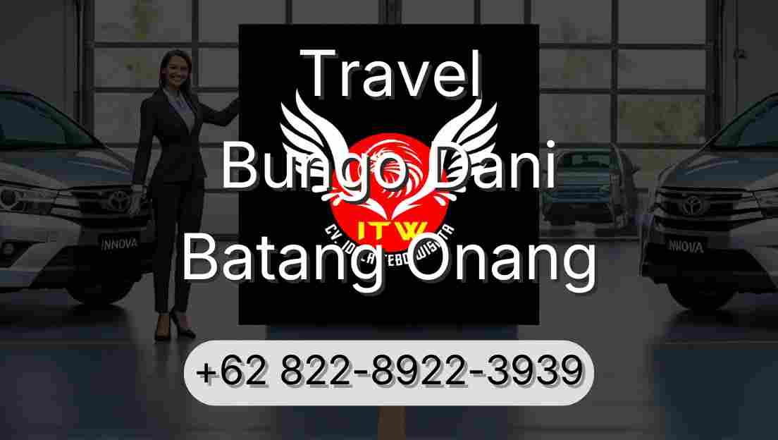 Travel Bungo Dani Batang Onang