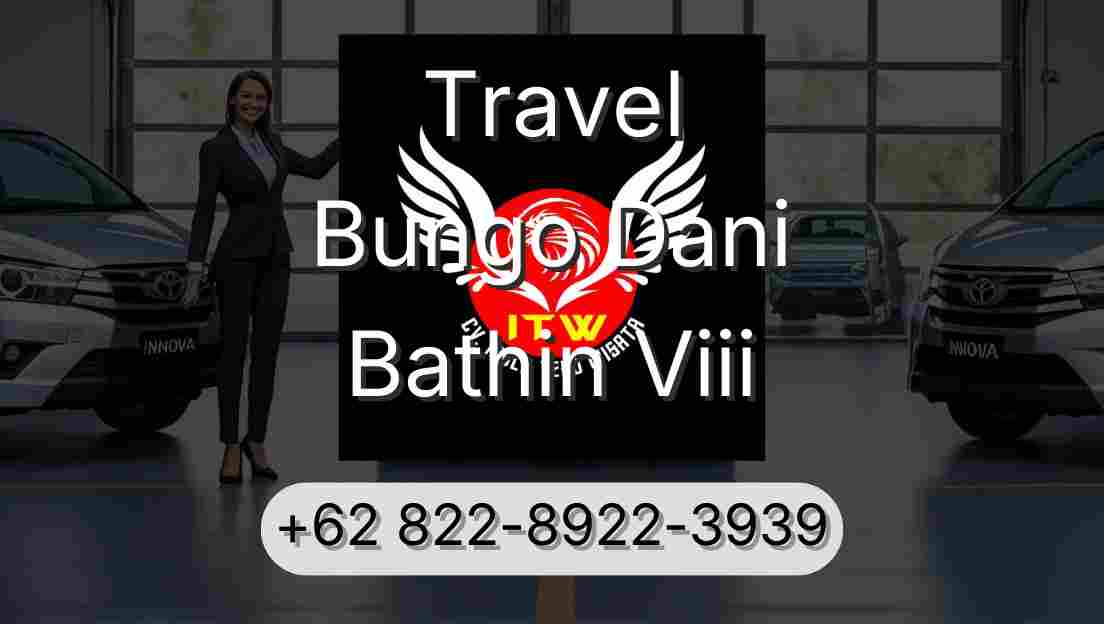 Travel Bungo Dani Bathin Viii