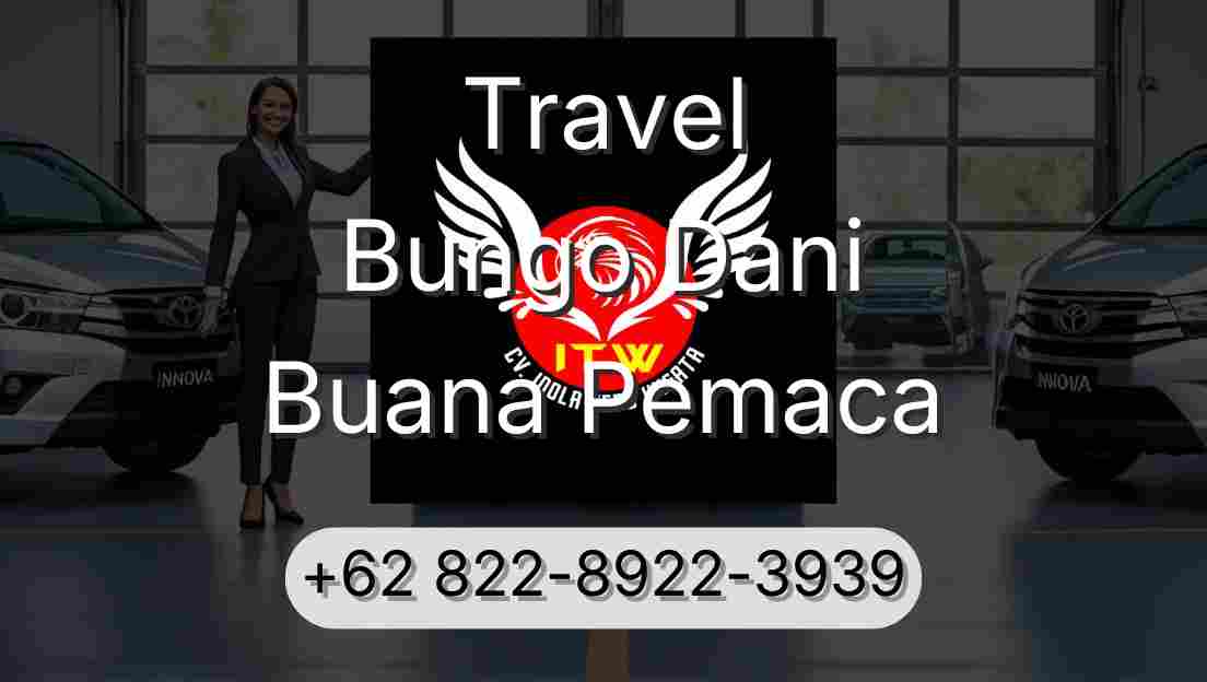 Travel Bungo Dani Buana Pemaca