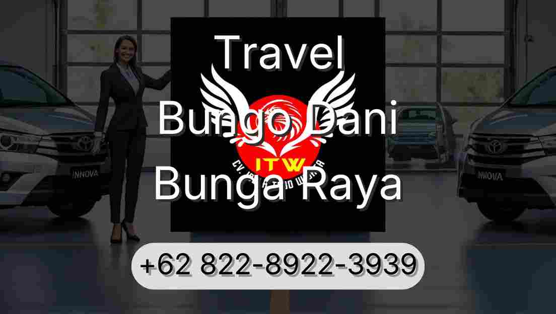 Travel Bungo Dani Bunga Raya