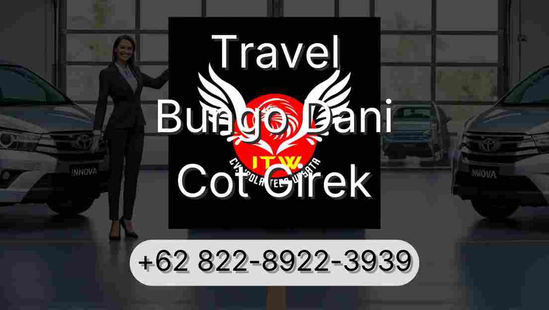 Travel Bungo Dani Cot Girek