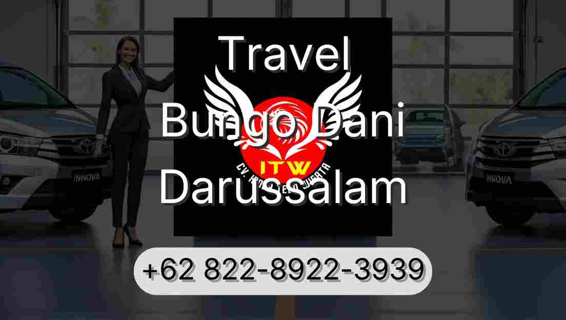 Travel Bungo Dani Darussalam