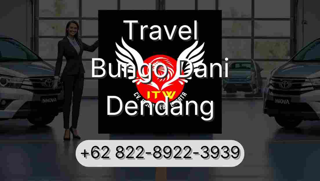 Travel Bungo Dani Dendang