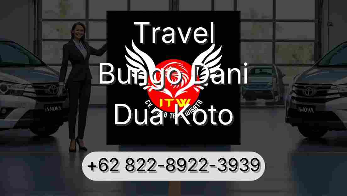 Travel Bungo Dani Dua Koto