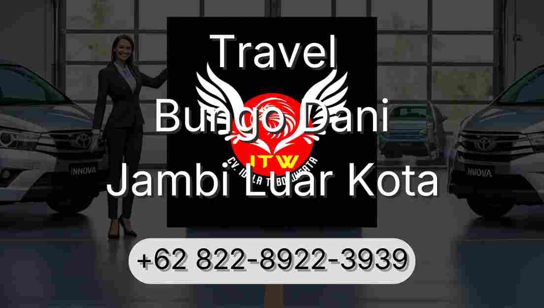 Travel Bungo Dani Jambi Luar Kota
