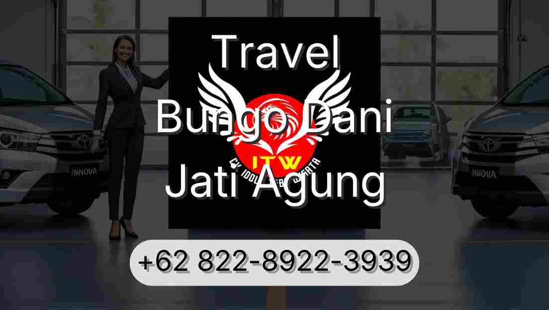 Travel Bungo Dani Jati Agung