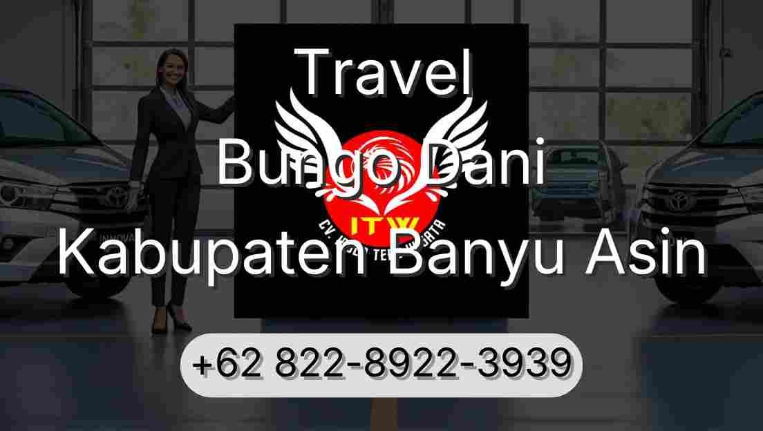 Travel Bungo Dani Kabupaten Banyu Asin