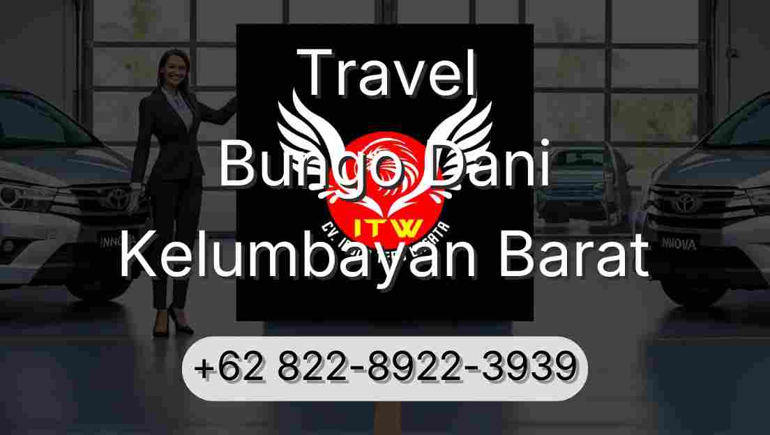Travel Bungo Dani Kelumbayan Barat