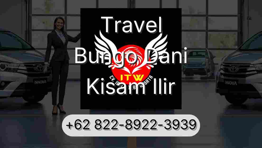 Travel Bungo Dani Kisam Ilir