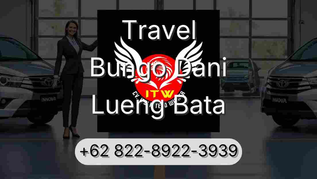Travel Bungo Dani Lueng Bata