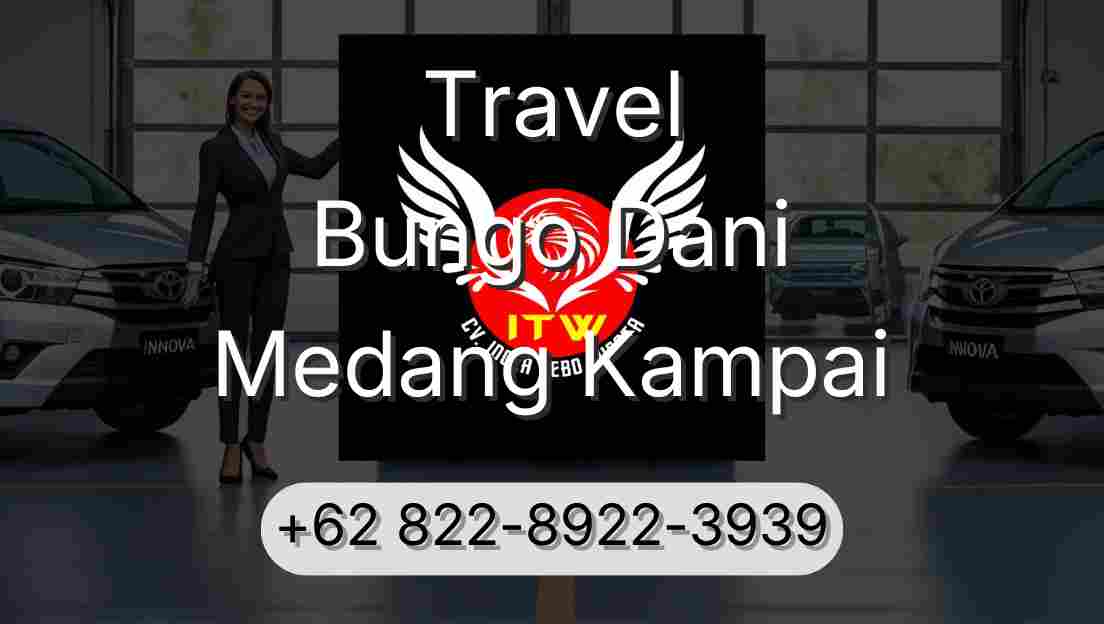 Travel Bungo Dani Medang Kampai