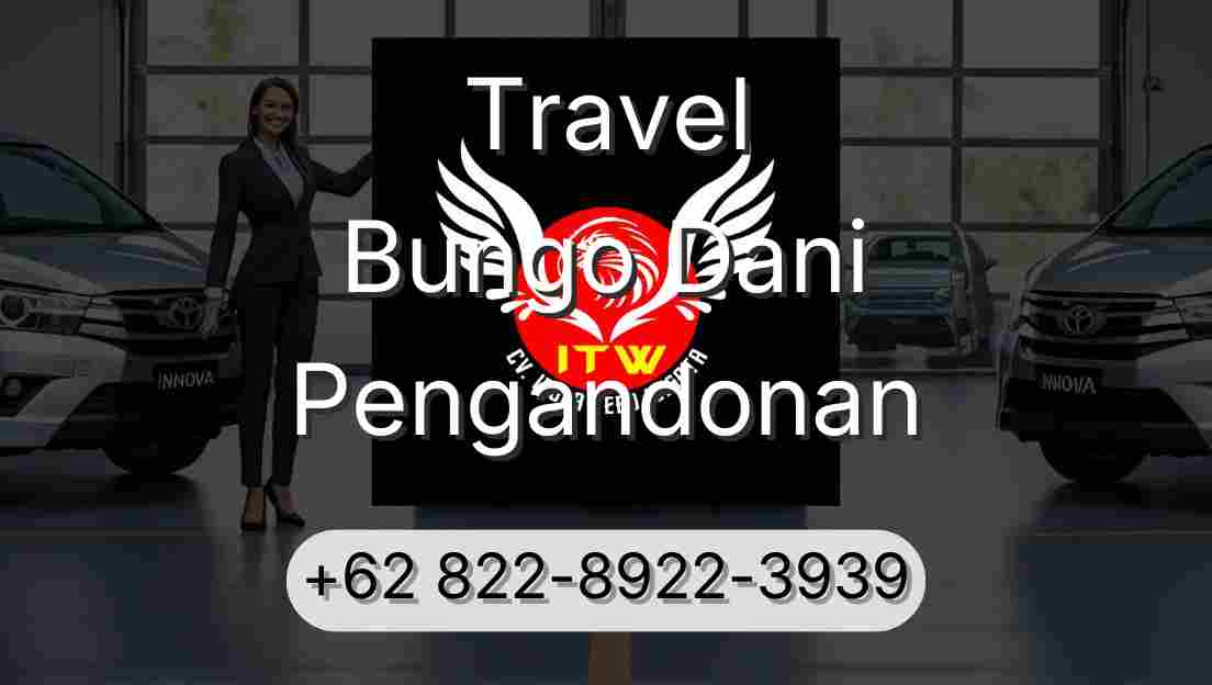 Travel Bungo Dani Pengandonan